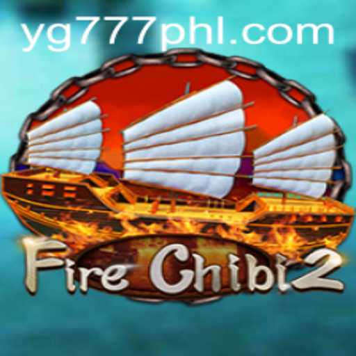 Exploring FireChibi2: A Thrilling Gaming Experience with YG 777