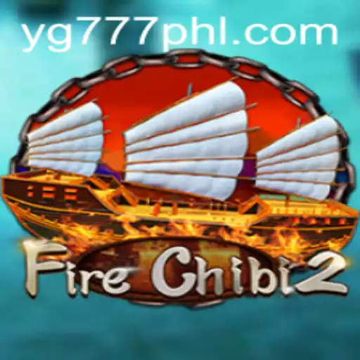 Exploring FireChibi2: A Thrilling Gaming Experience with YG 777