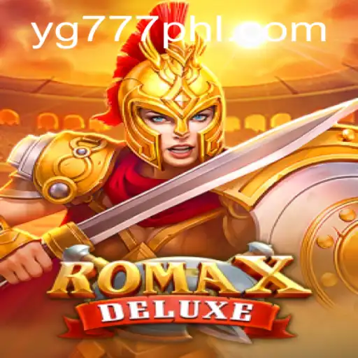 Exploring the Thrills of RomaXDeluxe: The Revolutionary Game by YG 777